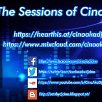 The Sessions of Cino April Part 2 2018 by Cino (POR) aka Dj Cino