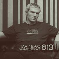 BFMP #613 Tap Newo 21.08.2021 by #Balancepodcast