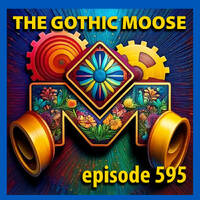 The Gothic Moose – Episode 595 – All Ukrainian bands or bands supporting Ukraine by DJ Moose