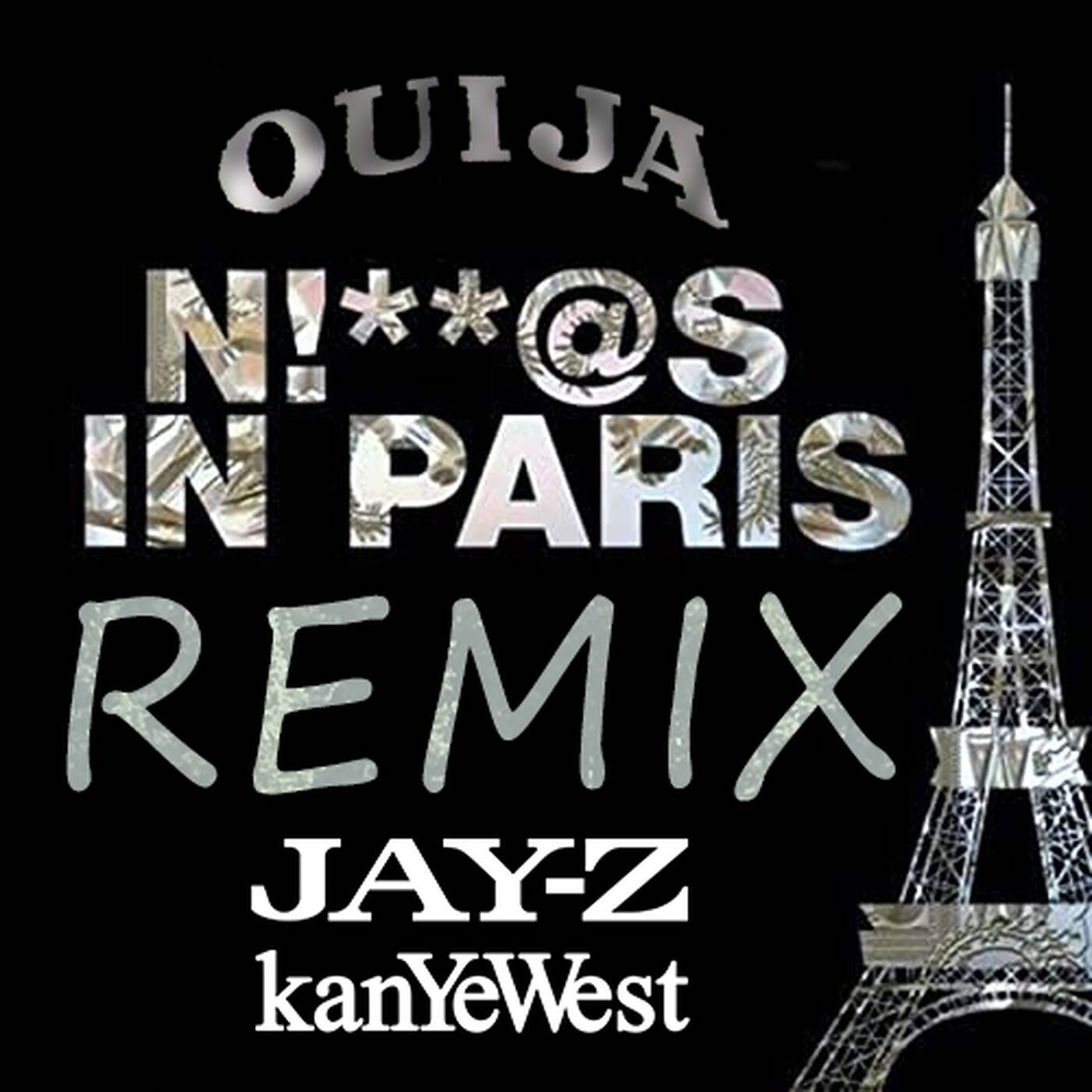 Ni**as In Paris (Remix) episode artwork