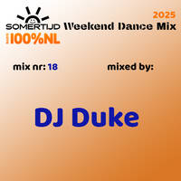 20250718 Somertijd Weekend Dance Mix #18 mixed by DJ Duke by DJ Duke