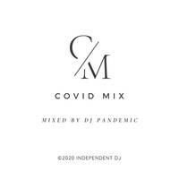 Covid Mix Ep. 25 (MidTempo Mix) by DJ Pandemic