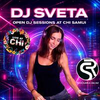 Dj Sveta - Open Dj Sessions at Chi Samui (RadioSamui.Online) by Radio Samui
