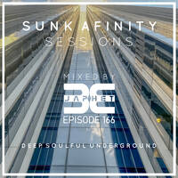 Sunk Afinity Sessions Episode 166 by Sunk Afinity Sessions by Japhet Be