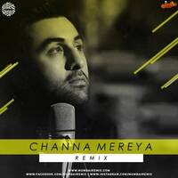 Channa Mereya (Remix) DJ MITRA by MumbaiRemix India™