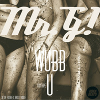 Mr.G! - Wubb U by MRG (Official)