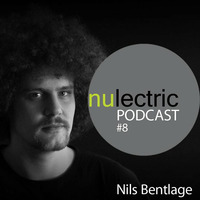 Nulectric Podcast Series #8 - mixed by Nils Bentlage by Nils Bentlage