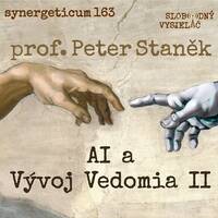Synergeticum 163 - 2026-05-05 AI a vývoje vedomia II. by Slobodný Vysielač