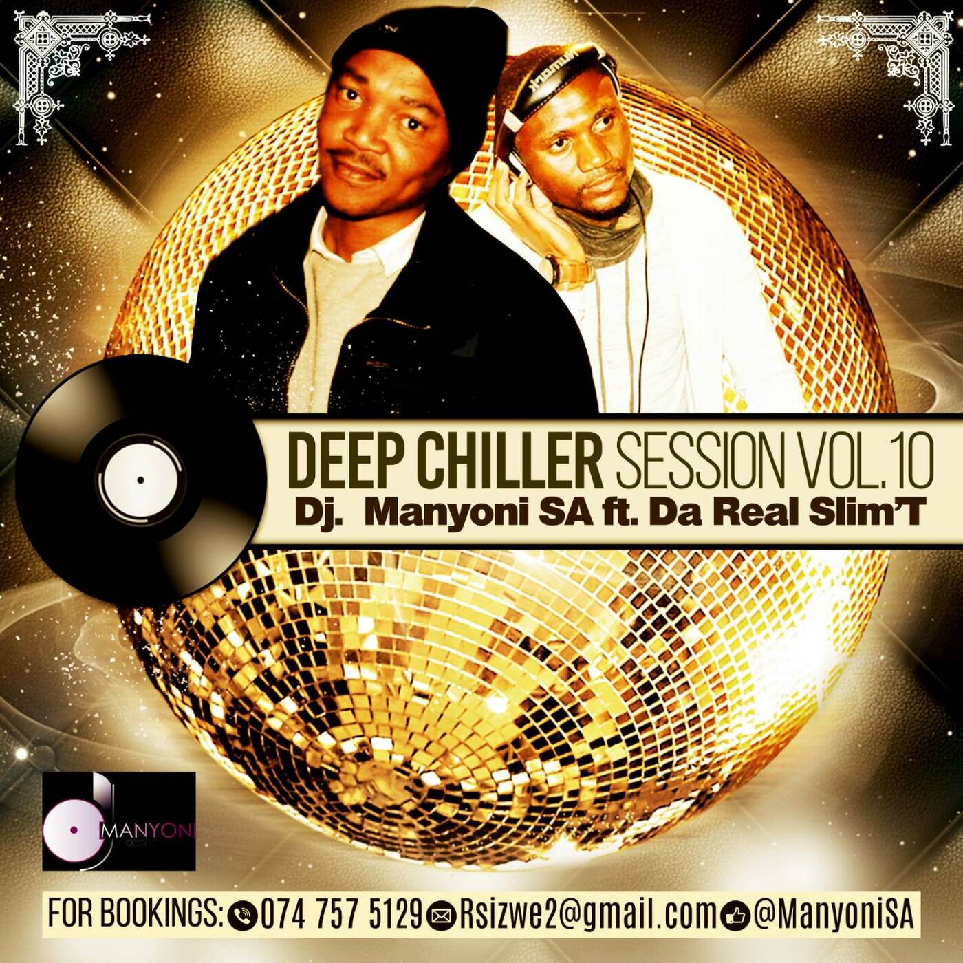 10. Deep Chiller Session Vol.10(D.C.S Mix) By DJ Manyoni SA Feat. Da Real Slim'T