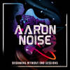Aaron Noise