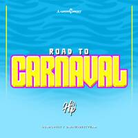 ROAD TO CARNAVAL MIX - @DJHOP507_X_@MIXERBESTTEAM by MIXER BEST TEAM