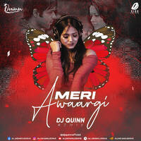 Meri Awaargi (Remix) - DJ Quinn by All Indian DJs Drive