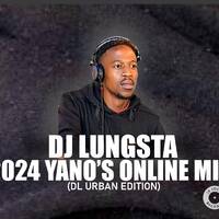 Dj Lungsta - 2024 Yanos Online(DL Urban Edition) by DJ LUNGSTA SA