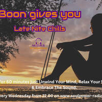 Boon gives you Late Nite Chills No34 19.11.2025 by Boon