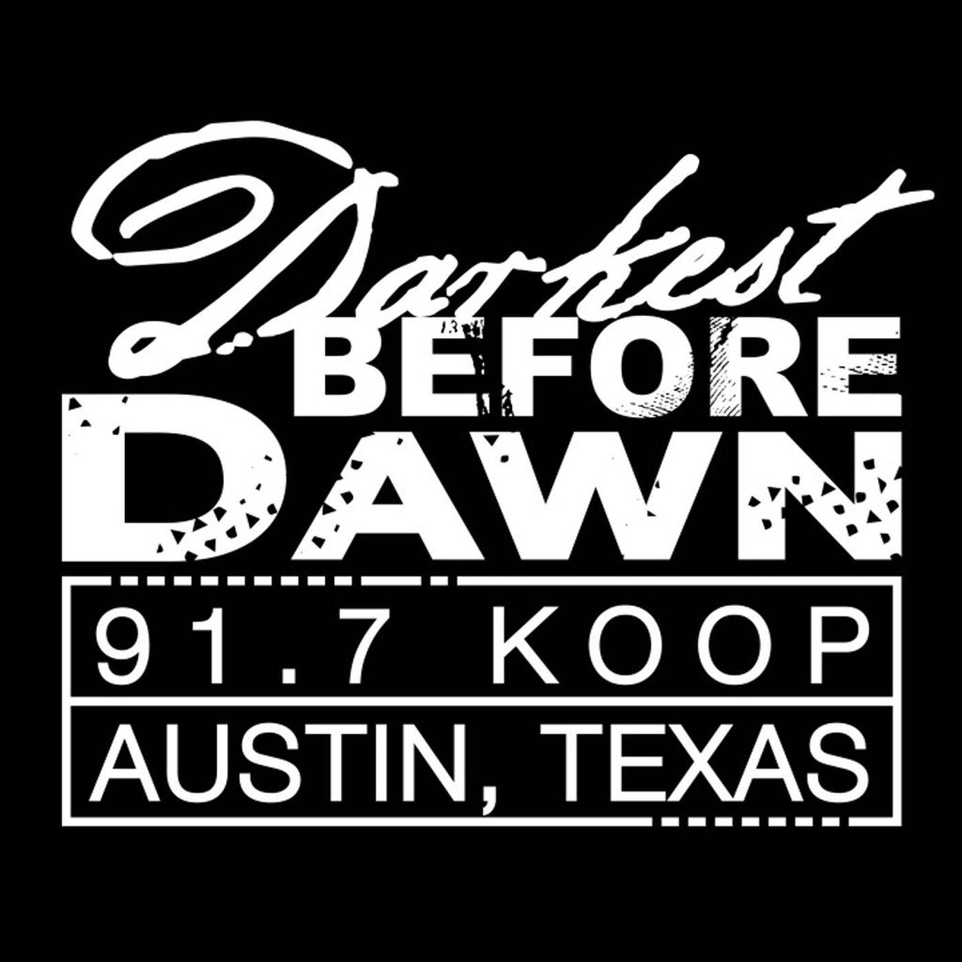 DJ AsuraSunil / Darkest Before Dawn (KOOP Radio) Live Stream - 20200321 episode artwork