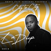 La Deep - City 2 City IX (Side B) by Mrova Cuts Sessions