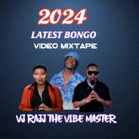 2024 LATEST BONGO MIX BARIDI EDITION by VJ RAJJ THE VIBE MASTER(MR DUBAI)