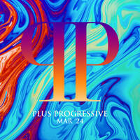 Plus Progressive March '24 by Royscope