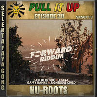 Pull It Up - Episode 30 - S9 by DJ Faya Gong