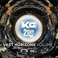 KG &amp; 2SHY PRESENT - VAST HORIZONS - VOLUME 1 by Drum and Bass Express
