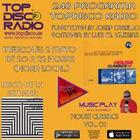 248 Programa Topdisco Radio - Music Play Especial House Classics Vol.01 - Funkytown - 90mania 02.05.2018 by Topdisco Radio