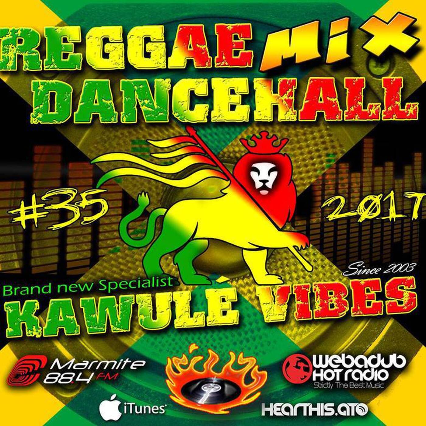 #35 2017 Reggae Dancehall Kawulé Vibes Radio Show