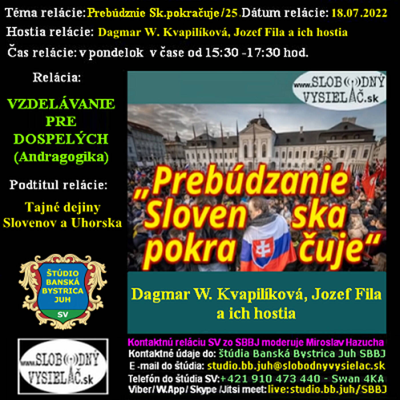 Vzdelávanie 308 - 2022-07-18 Prebúdzanie Slovenska pokračuje (25.) episode artwork