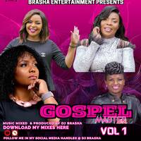 DJ BRASHA GOSPEL MASTER VOL 1 by DJ Brasha