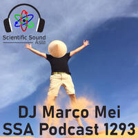 Scientific Sound Asia Radio Podcast 1293, DJ Marco Mei 2025 episode 31. by Scientific Sound Asia Radio