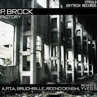 P.Brock - Driven (Yves S Remix)[OXYTECH RECORDS] CUT by Yves Simon