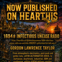 1694# Infectious Unease Radio (USA Australia) 30_08_2027 Gothic_Industrial -indie .WAV (1) by INFECTIOUS UNEASE RADIO & SUBTERRANEAN ZONE RADIO info@infectiousuneaseradio.com