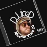 DJuiceD - Mission Fuel: 29 by DJuiceD
