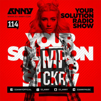 ANNY Present: Your Solution Radio episode 114 by Your Solution Radio