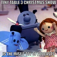 TT3 EP32: Disney Christmas, Bad Movie Christmas, Bad Family Christmas by Tiny Table 3 - Nerd and Pop Culture Podcast