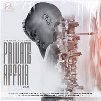 Private Affair 26.0 Mixed By Dodoskii by Dodoskii