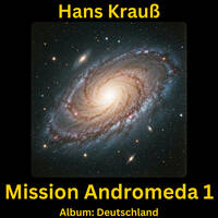 Mission Andromeda 1 by Hans Krauß