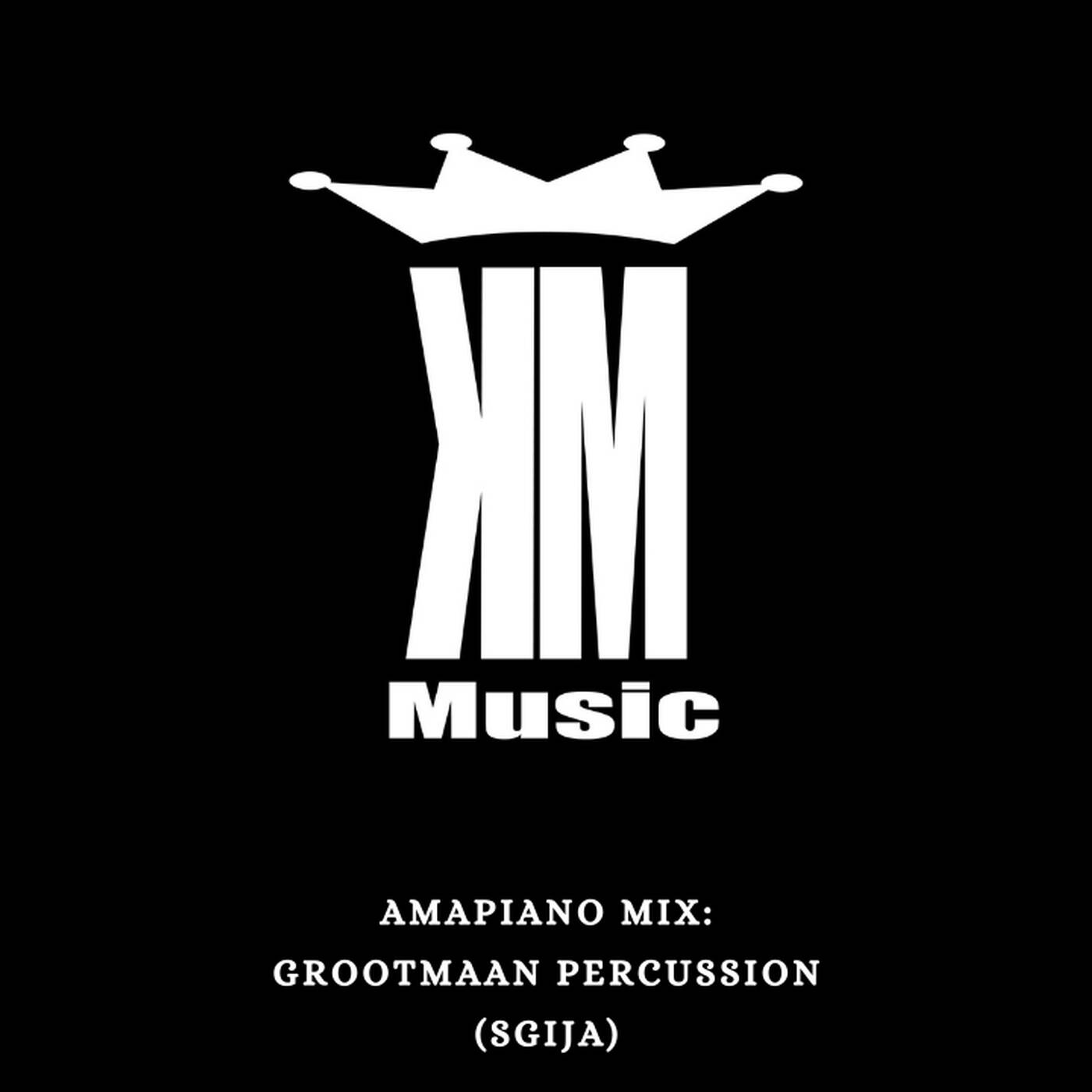 KM Music - Grootmaan Percussion (Sgija) episode artwork