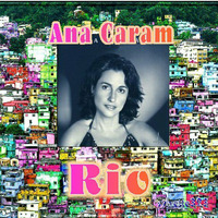 RIO - Ana Caram by sylvette