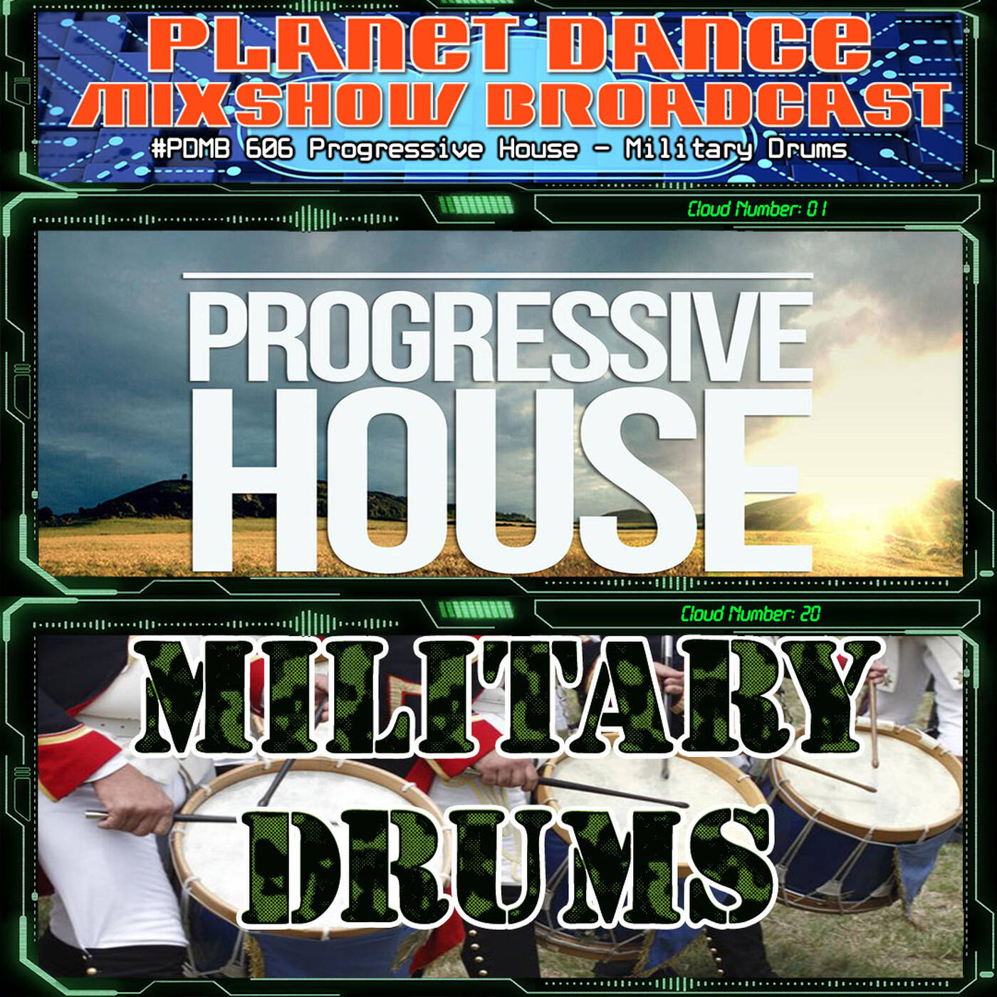 Planet Dance Mixshow Broadcast 606 Progressive House - Military Drums episode artwork