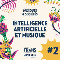 IA + écologie : erreur 404 ? · Trans Musicales 2025 : Musiques &amp; Sociétés by Les Trans