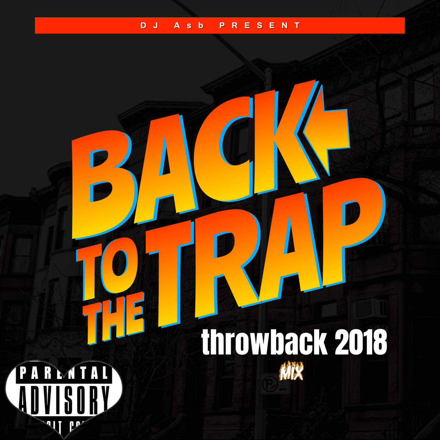 Back To The Trap with DJ Asb (ThrowBack 2018 Mix)