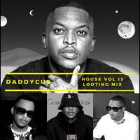 Daddycue - Soulful House Vol 13 (Looting Mix) by Daddycue