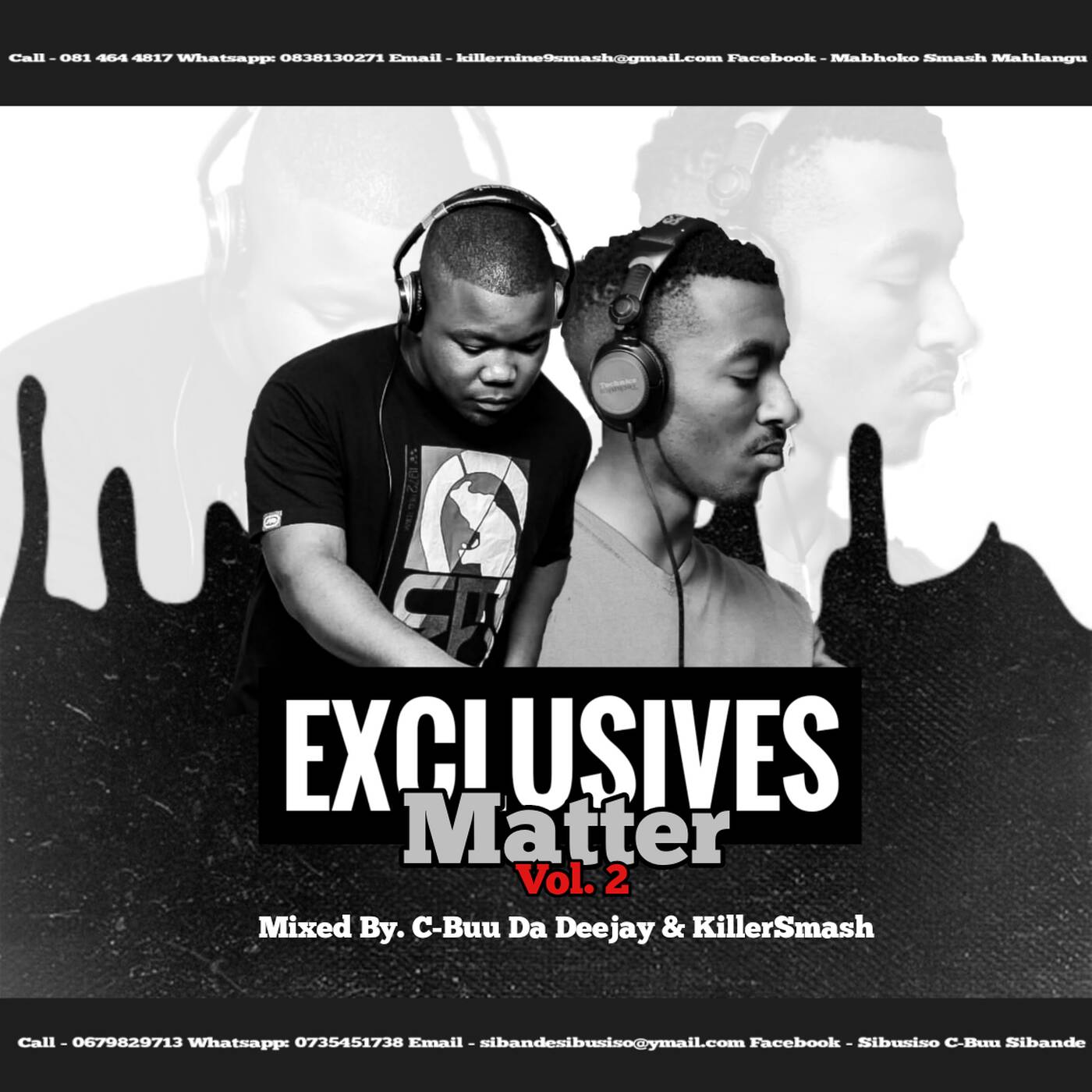 Exclusives Matter Vol. 2 (Birthday Tribute To Dj BAT) [Mixed By C-Buu Da Deejay & Killer Smash] episode artwork