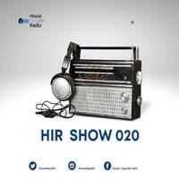 HIR Show #020 - DJ Mangi &amp; Da Mbongza by House Impulse Radio