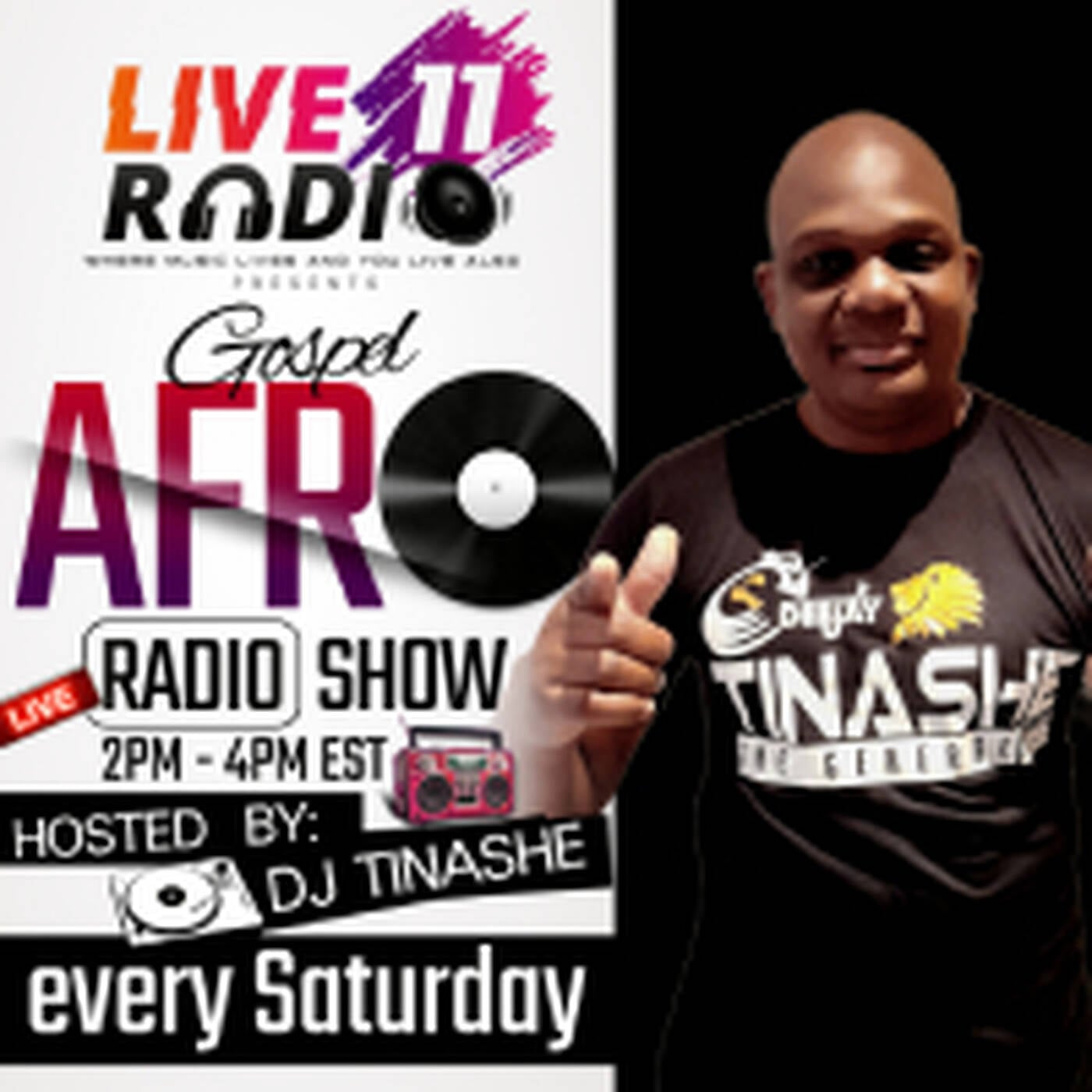 GOSPEL AFRO SATURDAYS SHOW ON LIVE 11 RADIO WITH DJ TINASHE 31 August 2024 episode artwork