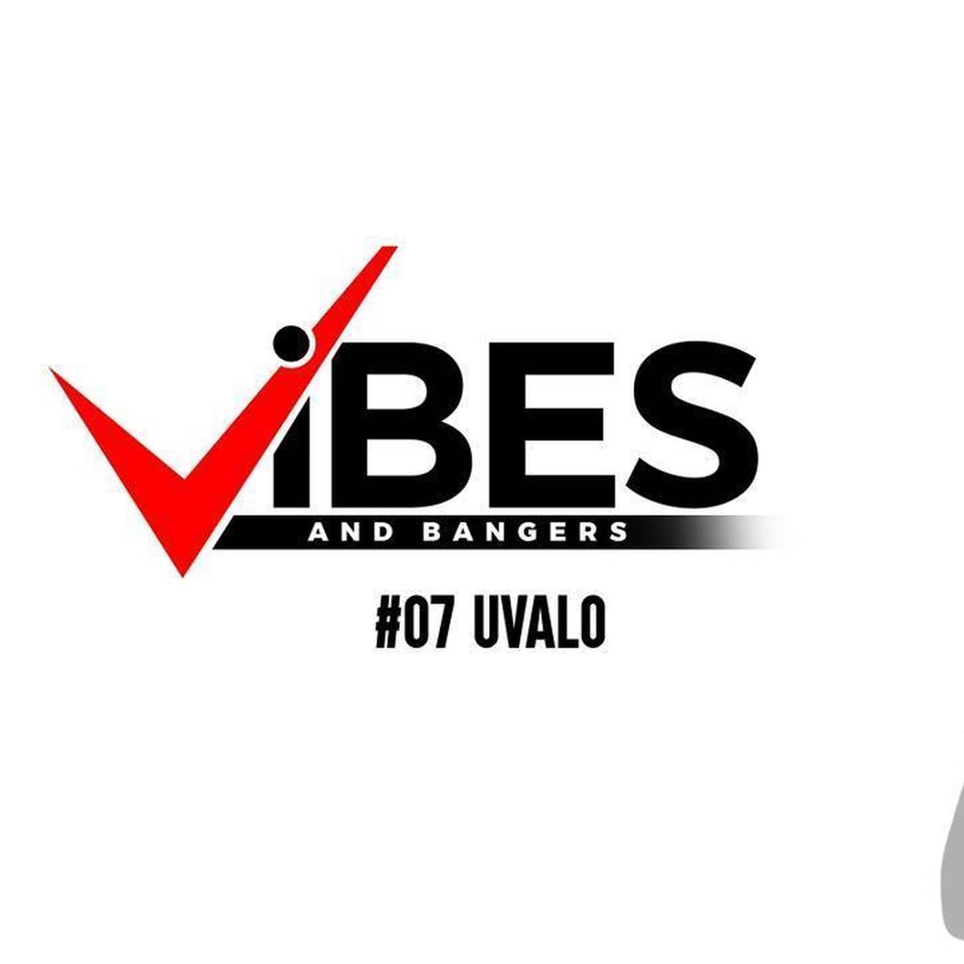 EP  7 UVALO vibes  banger BY J Jamstar episode artwork