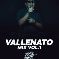 VALLENATO MIX_Vol.1_@DJJOSEKNIGHT_X_@MIXERBESTTEAM by MIXER BEST TEAM
