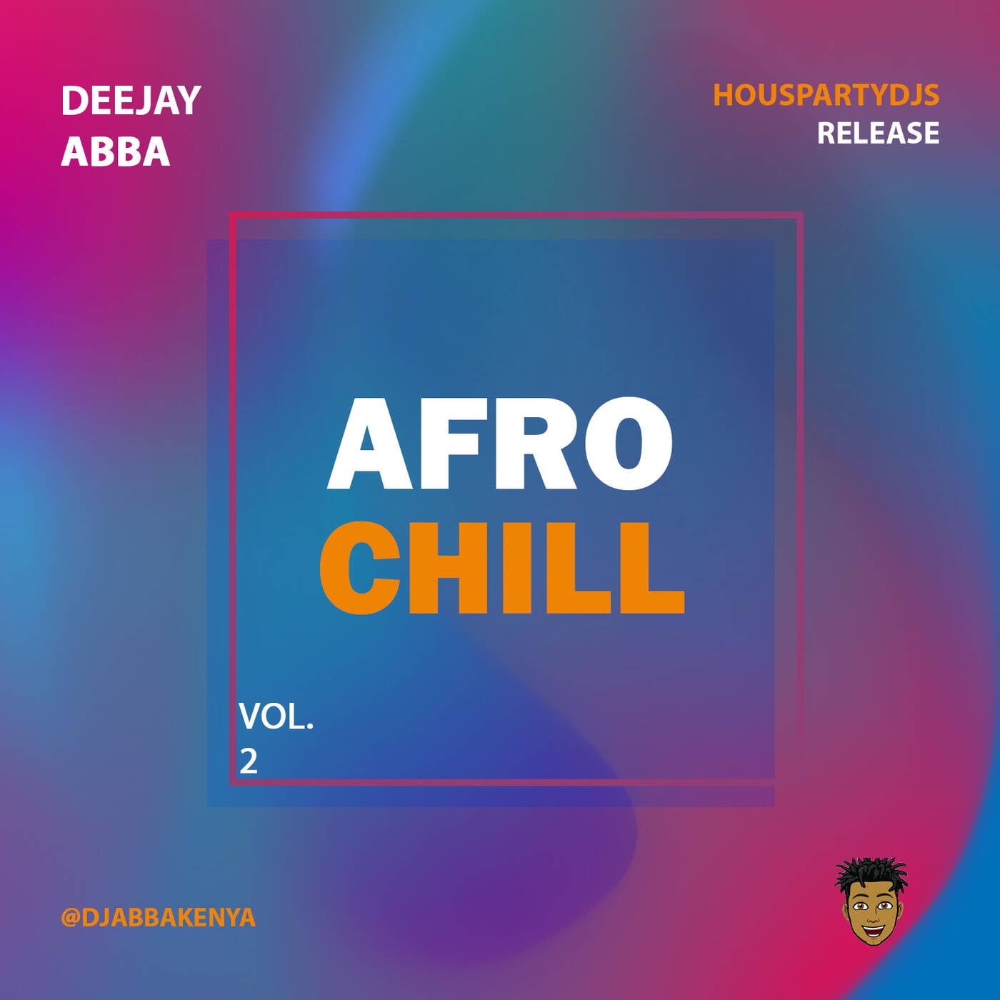 DJ ABBA KENYA - AFROCHILL(#PARTYCRUSHER episode artwork