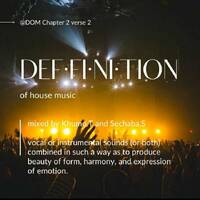 Definition of House Music (Chapter 2 Verse 2) (Gentem) by GENTEMSA