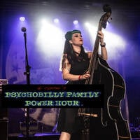 DJ cypher's PSYCHOBILLY FAMILY POWER HOUR no. 62 by cypheractive